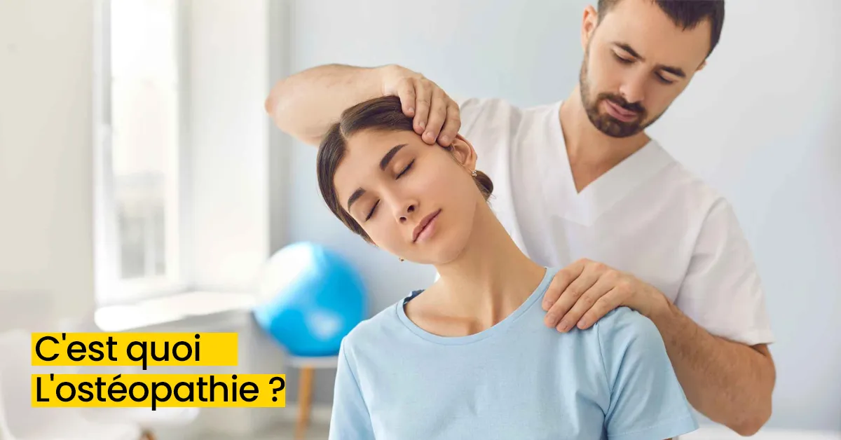 C'est Quoi L'ostéopathie ?